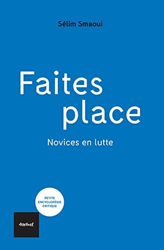 FAITES PLACE, de Sélim Smaoui | portada del libro