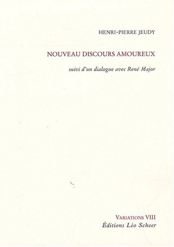 OUVEAU DISCOURS AMOUREUX, de JEUDY HENRI-PIERRE | portada del libro