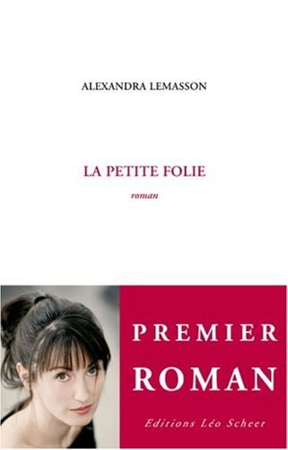 A PETITE FOLIE, de Alexandra Lemasson | portada del libro