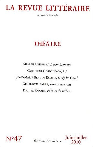 A REVUE LITTERAIRE N 47 JUIN-JUILLET 10, de Sibylle Grimbert | portada del libro