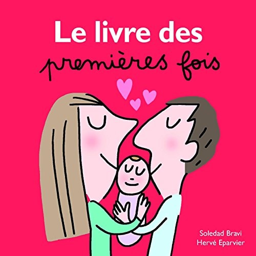 E LIVRE DES PREMIERES FOIS, de Hervé Eparvier | portada del libro