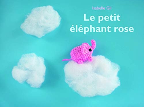 E PETIT ELEPHANT ROSE, de Isabelle Gil | portada del libro
