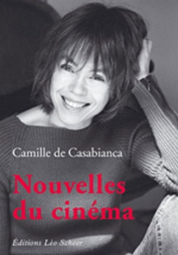OUVELLES DU CINEMA, de Camille de Casabianca | portada del libro