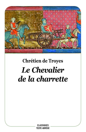 E CHEVALIER DE LA CHARRETTE, de Chrétien de Troyes | portada del libro