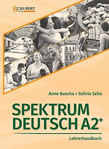 Spektrum Deutsch A2 : Lehrerhandbuch, de Anne Buscha | portada del libro
