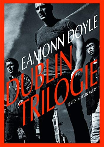 DUBLIN TRILOGIE, de Eamonn Doyle | portada del libro