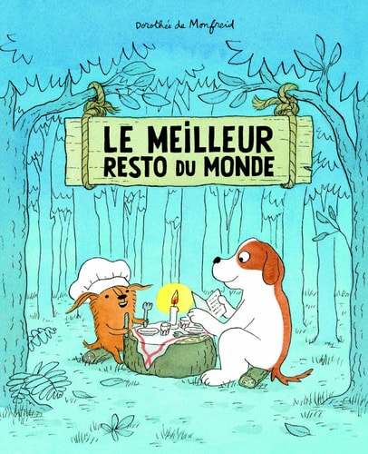Le meilleur resto du monde, de Dorothée de Monfreid | portada del libro