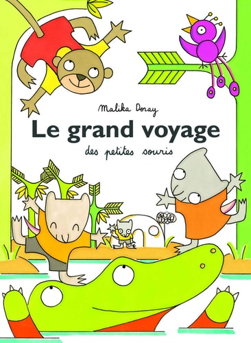 Le grand voyage des petites souris, de Malika Doray | portada del libro