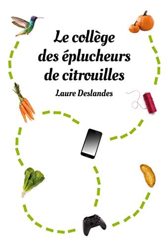 E COLLEGE DES EPLUCHEURS DE CITROUILLES, de Laure Deslandes | portada del libro