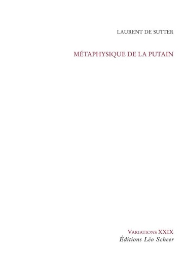 ETAPHYSIQUE DE LA PUTAIN, de Laurent De Sutter | portada del libro