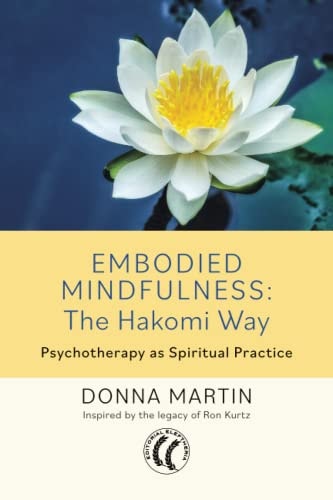 Embodied Mindfulness: The Hakomi Way, de MARTIN | portada del libro