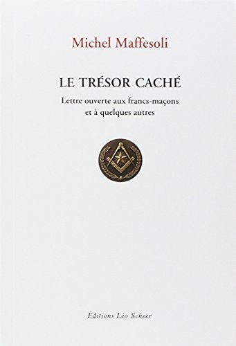 E TRESOR CACHE, de Michel Maffesoli | portada del libro
