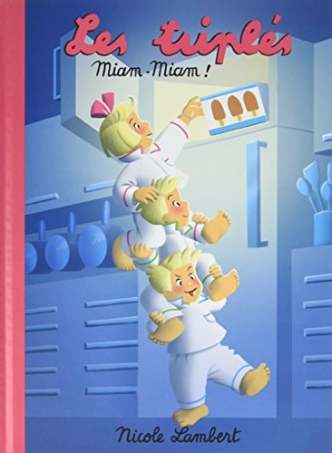 ES TRIPLES MIAM MIAM !, de Nicole Lambert | portada del libro