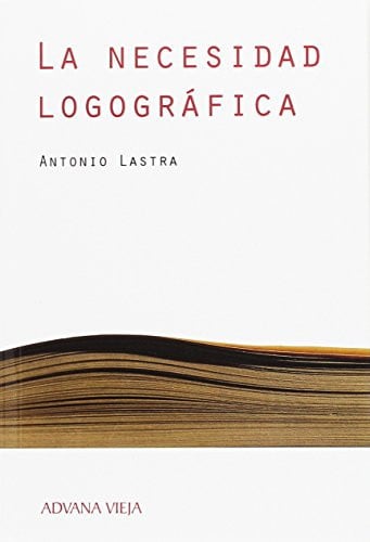 La necesidad logográfica, de Lastra Meliá | portada del libro