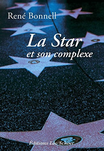 A STAR ET SON COMPLEXE, de René Bonnell | portada del libro