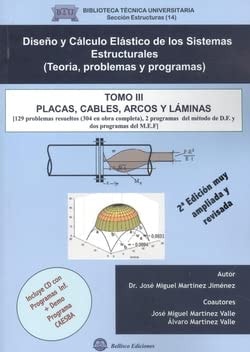 DISEÑO Y CALCULO ELASTICO DE LOS SISTEMAS ESTRUCTURALES, de TOMO III (INCLUYE CD) | portada del libro