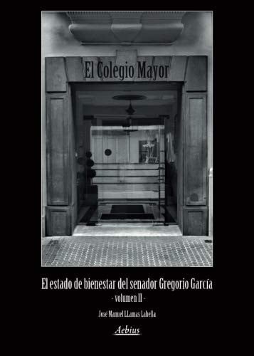COLEGIO MAYOR, EL, de LLAMAS LABELLA | portada del libro