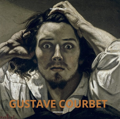 GUSTAVE COURBET, de THIERRY GRILLET | portada del libro