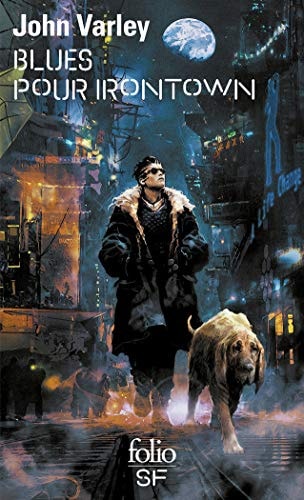 BLUES POUR IRONTOWN, de John Varley | portada del libro