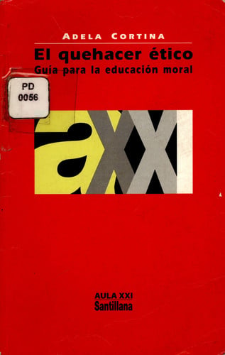 EL QUEHACER ETICO. AULA XXI. Nº 61, de CORTINA | portada del libro