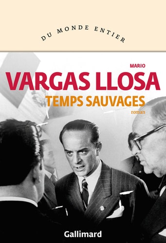 TEMPS SAUVAGES, de Mario Vargas Llosa | portada del libro