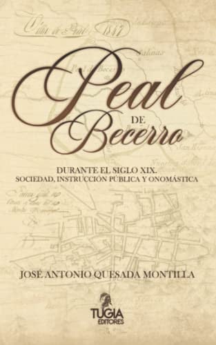 PEAL DE BECERRO DURANTE EL SIGLO XIX, de QUESADA MONTILLA | portada del libro