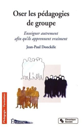 OSER LES PEDAGOGIES DE GROUPES, de DONCKELE JP | portada del libro