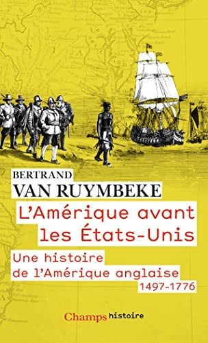 'AMERIQUE AVANT LES ETATS UNI, de VAN RUYMBEKE BERTRAND | portada del libro