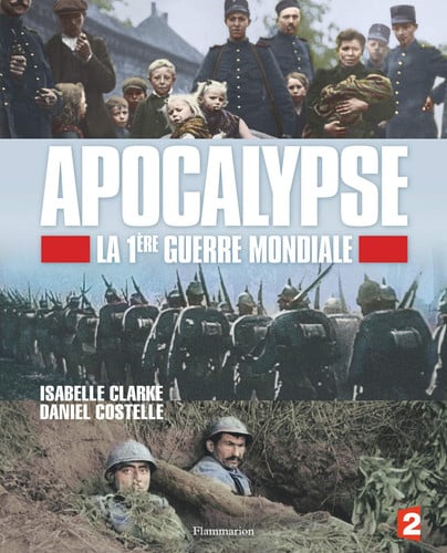 POCALYPSE - LA 1ERE GUERRE MONDIALE (JE, de COSTELLE#CLARKE DANIEL#ISABELLE | portada del libro