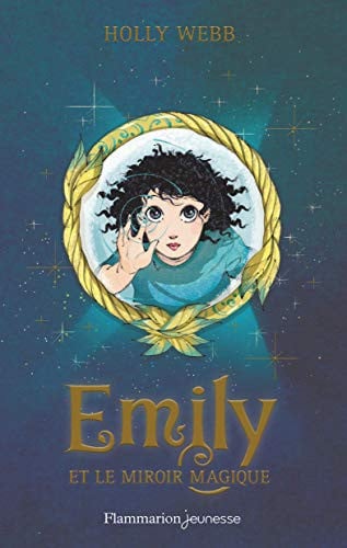 MILY T2 - LE MIROIR MAGIQUE, de WEBB HOLLY | portada del libro