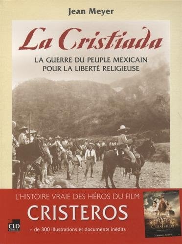CRISTIADA LA GUERRE DU PEUPLE MEXICAIN POUR LA LIBERTE RELIG, de MEYER JEAN | portada del libro