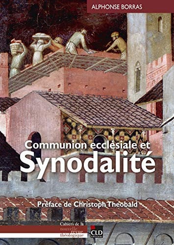 COMMUNION ECCLESIALE ET SYNODALITE, de BORRAS ALPHONSE | portada del libro