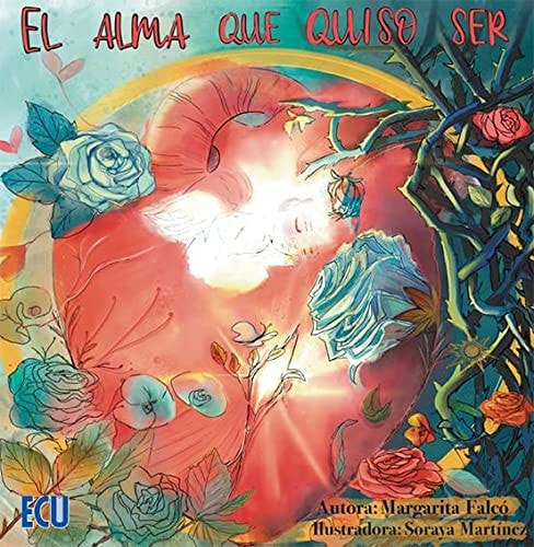 El alma que quiso ser, de FALCO REVELLES | portada del libro