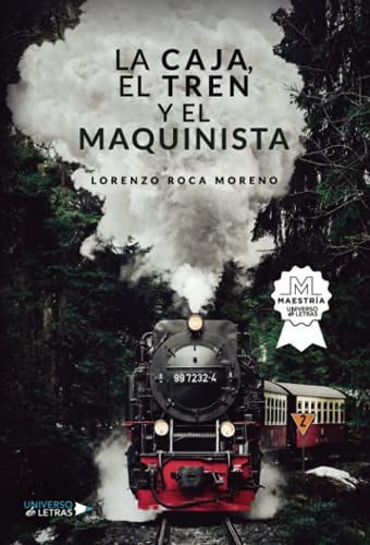 La Caja, el Tren y el Maquinista, de Lorenzo Roca Moreno | portada del libro