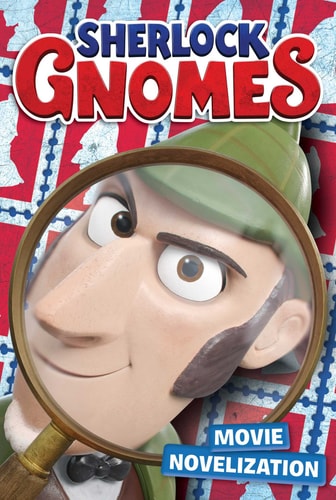 SHERLOCK GNOMES MOVIE NOVELIZATION, de TILLWORTH | portada del libro