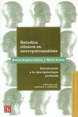 ESTUDIOS CLINICOS EN NEUROPSICOANALISIS, de KAPLAN SOLMS | portada del libro