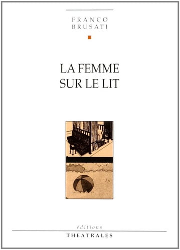 LA FEMME SUR LE LIT, de BRUSATI FRANCO | portada del libro