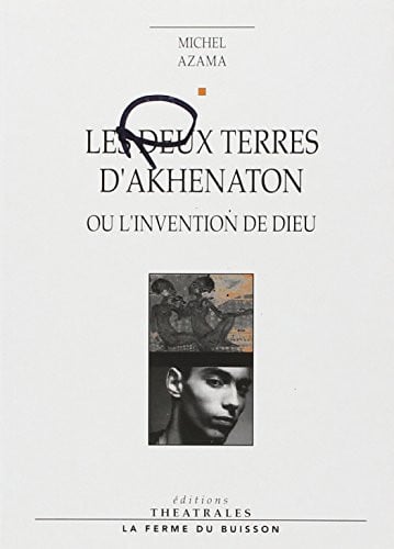 LES DEUX TERRES D AKHENATON, de AZAMA MICHEL | portada del libro