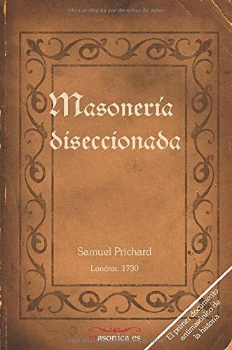 MASONERIA DISECCIONADA, de SAMUEL PRICHARD | portada del libro