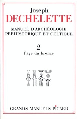 ANUEL D'ARCHEOLOGIE PREHISTORIQUE (ECB), de Joseph Déchelette | portada del libro