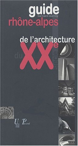 UIDE RHONE-ALPES DE L'ARCHITECTUR (ECB), de Bernard Marrey | portada del libro