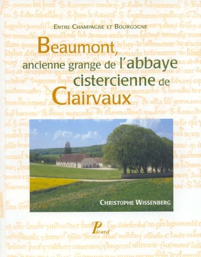 NTRE CHAMPAGNE ET BOURGOGNE, BEAU (ECB), de Wissemberg | portada del libro