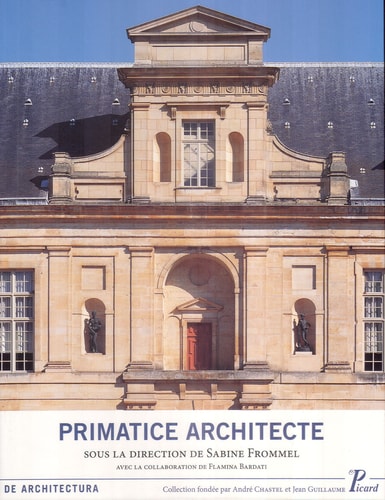 RANCESCO PRIMATICE ARCHITECTE (15 (ECR), de Sabine Frommel | portada del libro