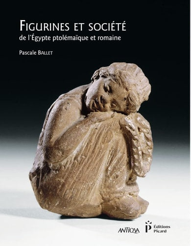 IGURINES ET SOCIETE DE L'EGYPTE P (ECB), de Pascale Ballet | portada del libro