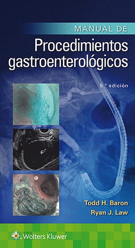 MANUAL DE PROCEDIMIENTOS GASTROENTEROLOGICOS (5ª EDICION), de BARON | portada del libro