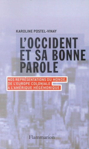 'OCCIDENT ET SA BONNE PAROLE, de Karoline Postel-Vinay | portada del libro