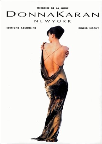 Donna Karan New York, de Ingrid Sischy | portada del libro
