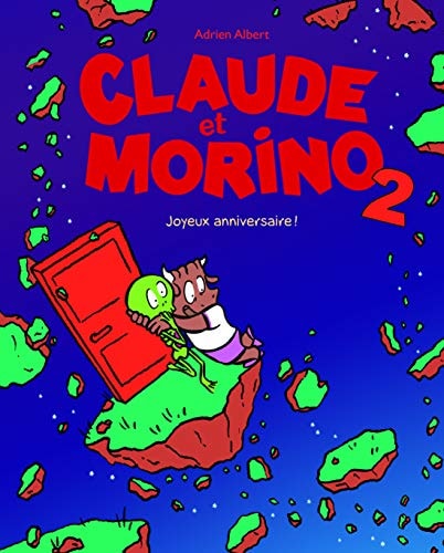 LAUDE ET MORINO T2 JOYEUX ANNIVERSAIRE, de Adrien Albert | portada del libro