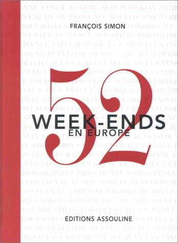 CINQUANTE DEUX WEEK-ENDS EN EUROPE, de François Simon | portada del libro