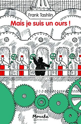 AIS JE SUIS UN OURS !, de Frank Tashlin | portada del libro